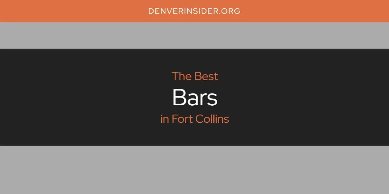 The Absolute Best Bars in Fort Collins  [Updated 2024]