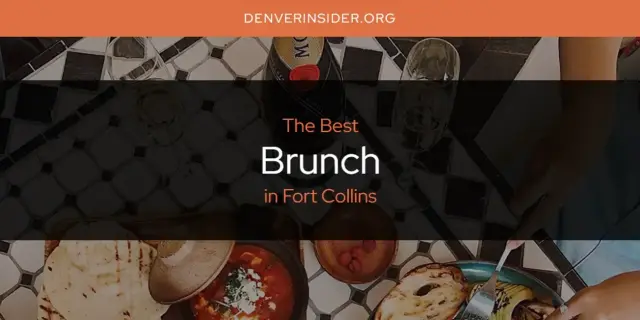 The Absolute Best Brunch in Fort Collins  [Updated 2024]