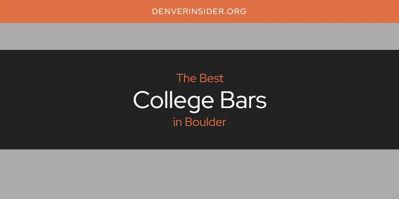 The Absolute Best College Bars in Boulder  [Updated 2024]