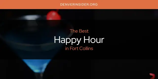 The Absolute Best Happy Hour in Fort Collins  [Updated 2024]