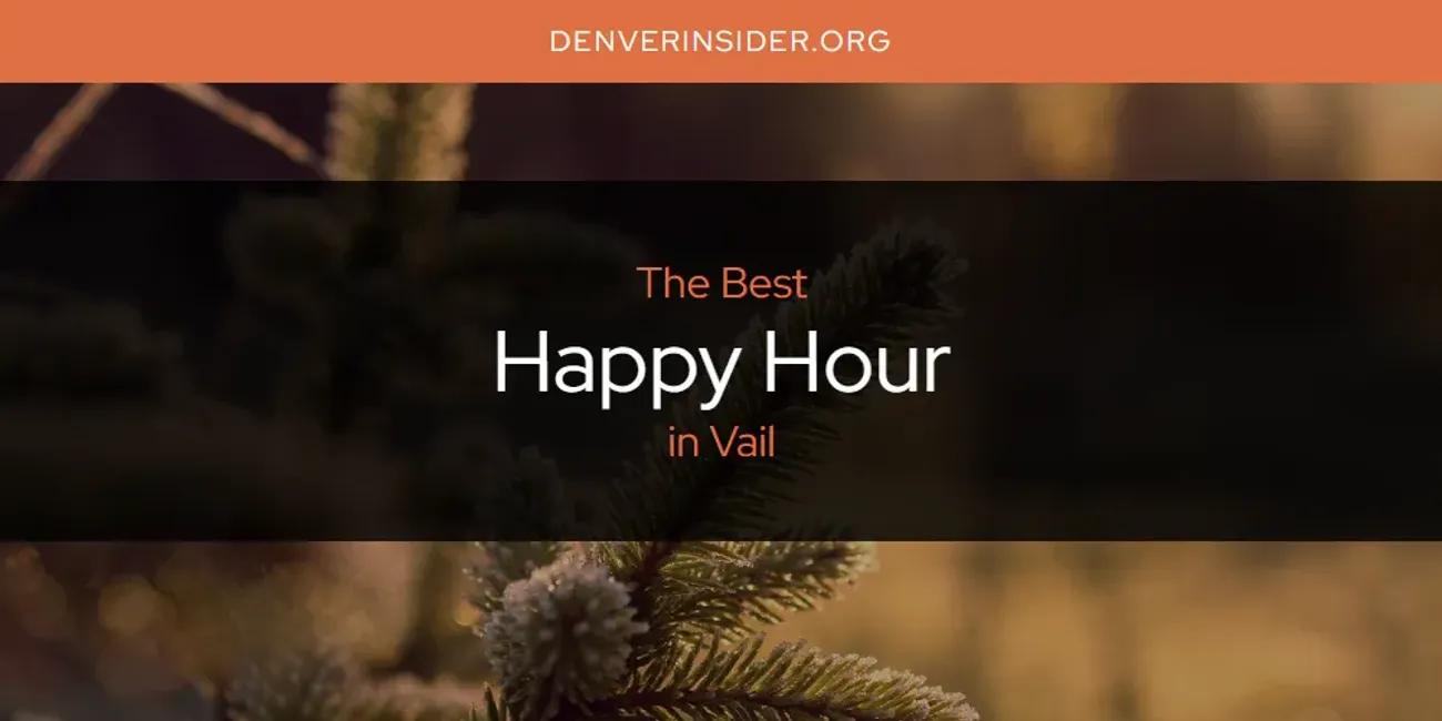 Vail's Best Happy Hour [Updated 2024]