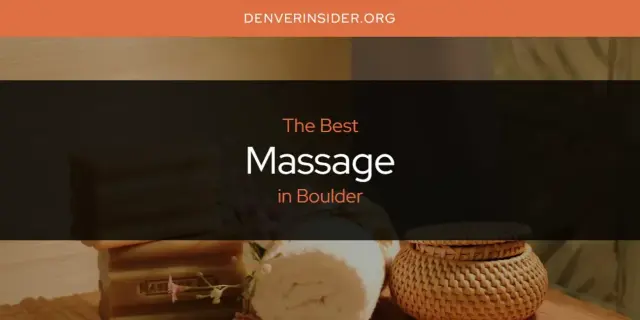 Boulder's Best Massage [Updated 2024]