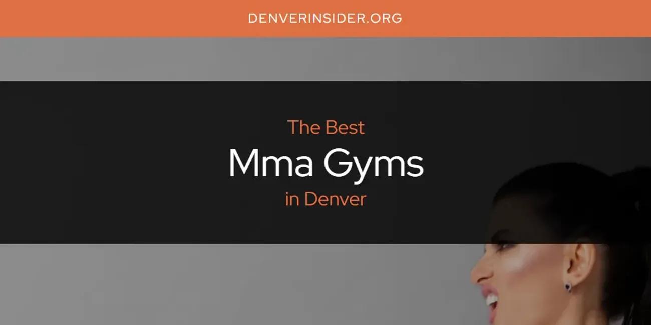 The Absolute Best Mma Gyms in Denver  [Updated 2024]