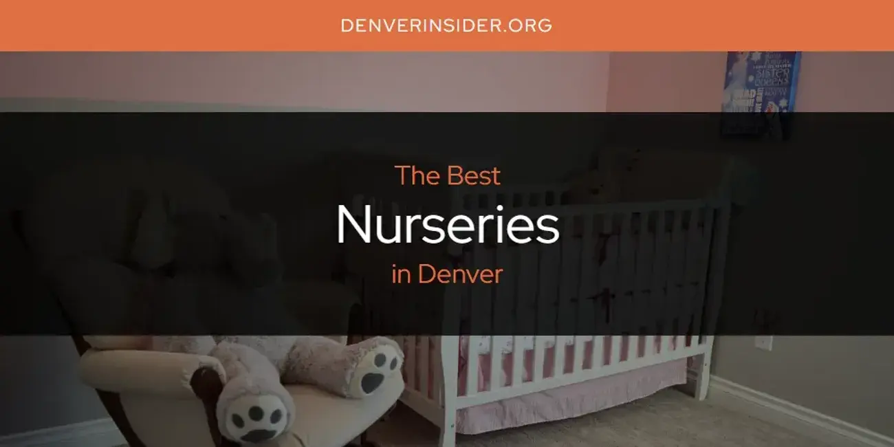 Denver's Best Nurseries [Updated 2024]