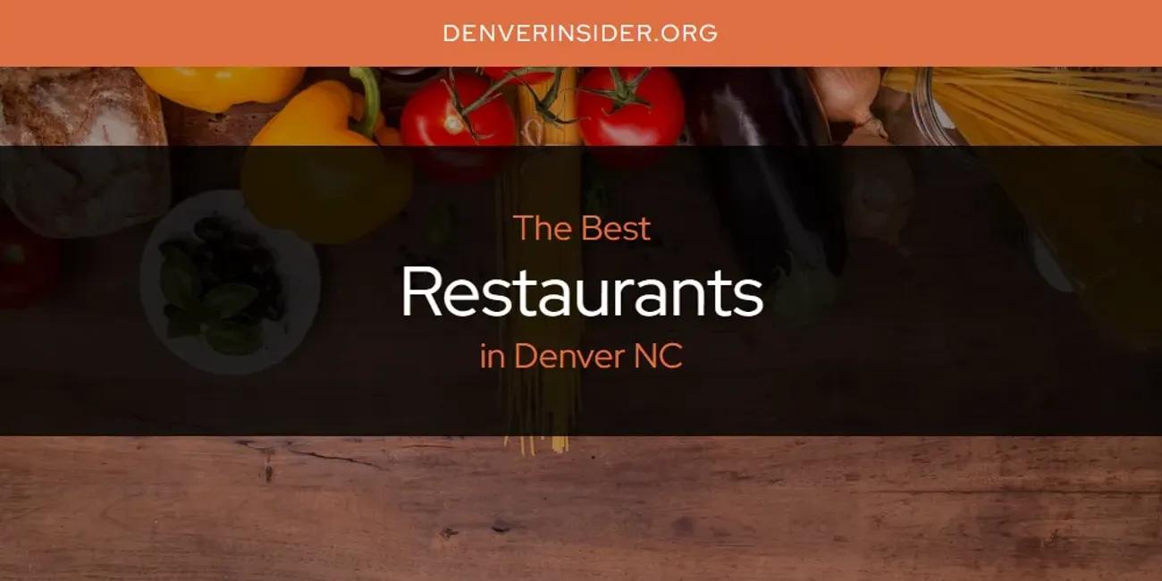 The Absolute Best Restaurants in Denver NC  [Updated 2024]