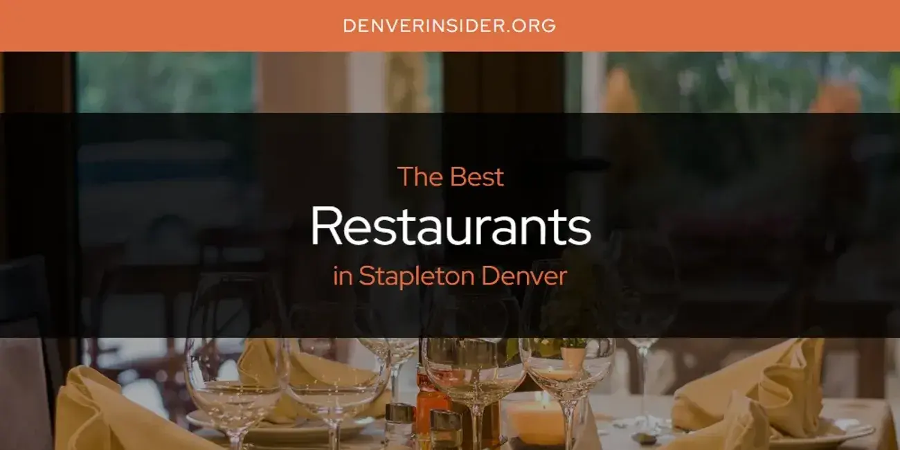 Stapleton Denver's Best Restaurants [Updated 2024]