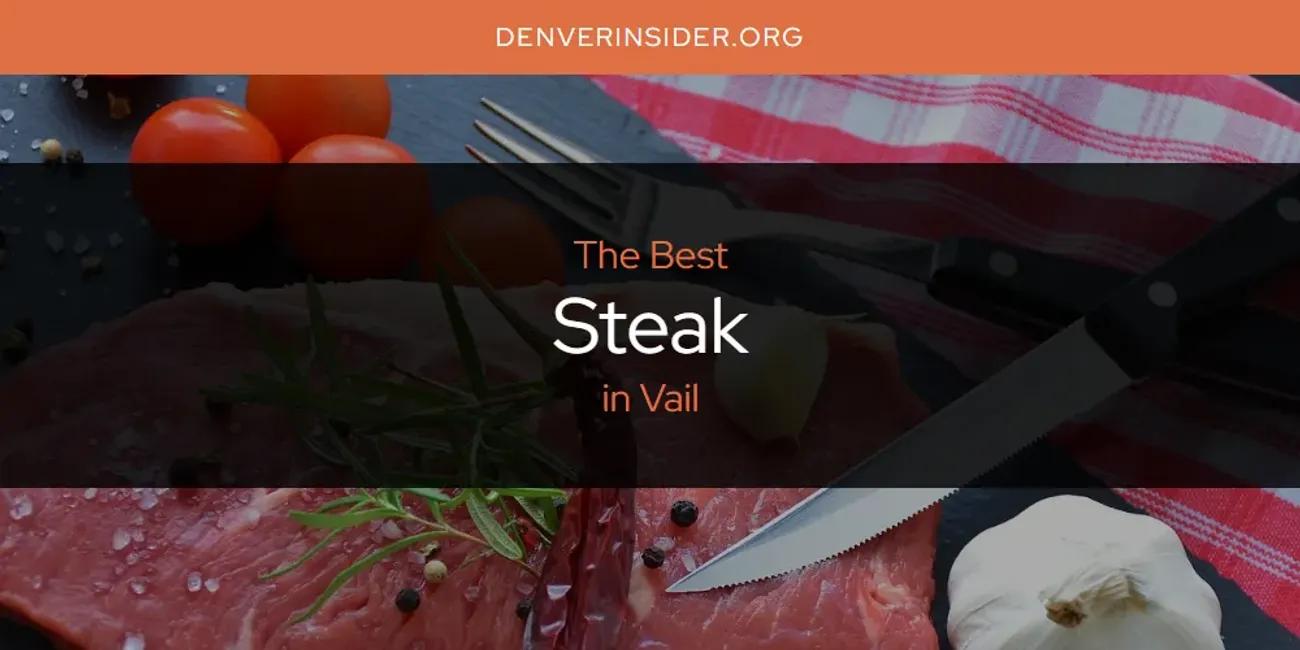 Vail's Best Steak [Updated 2024]