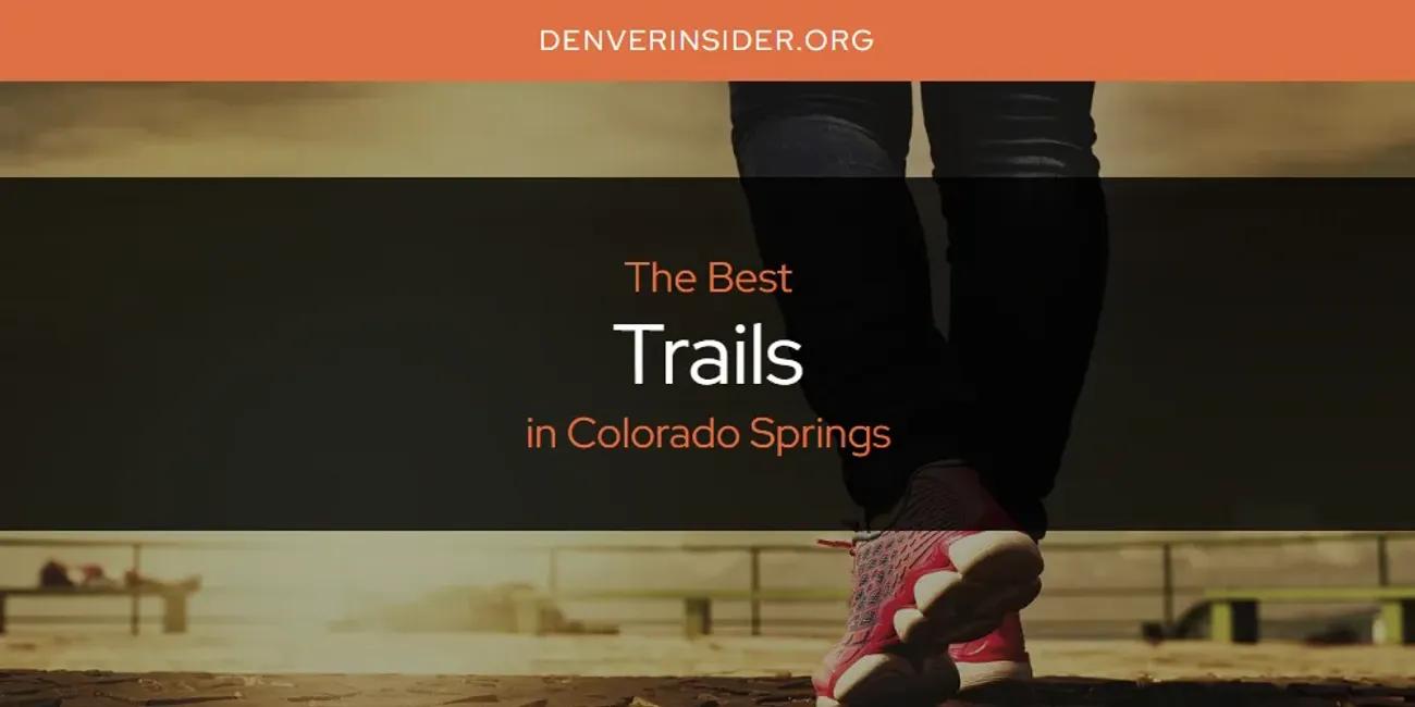 The Absolute Best Trails in Colorado Springs  [Updated 2024]