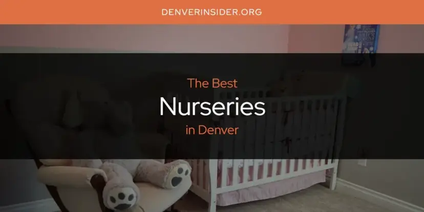 Denver's Best Nurseries [Updated 2024]