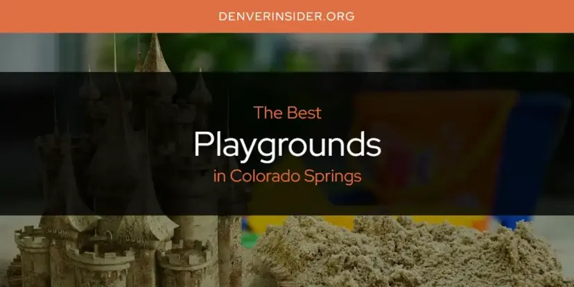 Colorado Springs' Best Playgrounds [Updated 2024]