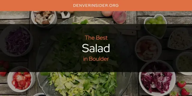 Boulder's Best Salad [Updated 2024]